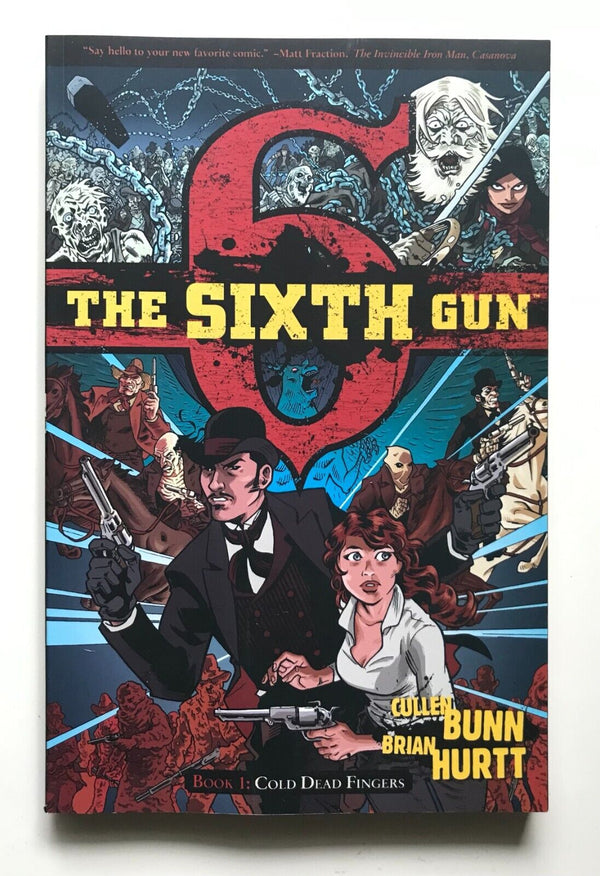 The Sixth Gun Book 1: Cold Dead Fingers Graphic Novel 1st Print Oni Press Comic