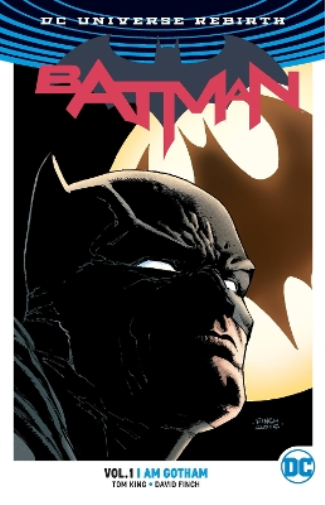 Batman Volume 1 I Am Gotham Rebirth Tom King Trade Paperback